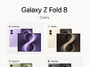 三星Galaxy Z Flip8、Galaxy Z Flod8以及Galaxy Z Fold8 Ultra 全部配色，大家觉得最好看的是哪款？个人觉得Ultra 的紫色最好看！