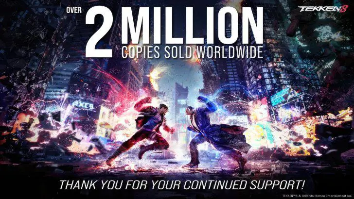 《铁拳 8》首月销量已突破 200 万份，势头强劲超越前作
